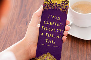I Was Created For Such A Time As This Bookmark