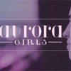 Aurora Girls