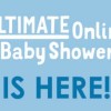Ultimate Online Baby Shower Sampler Events