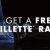 Get a FREE Gillette Razor
